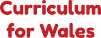 Curriculum for Wales