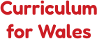 Curriculum for Wales